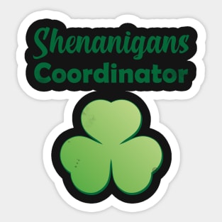 Shenanigans Coordinator Sticker